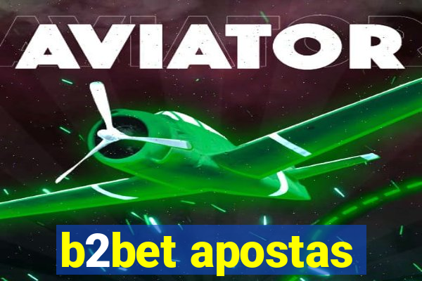 b2bet apostas